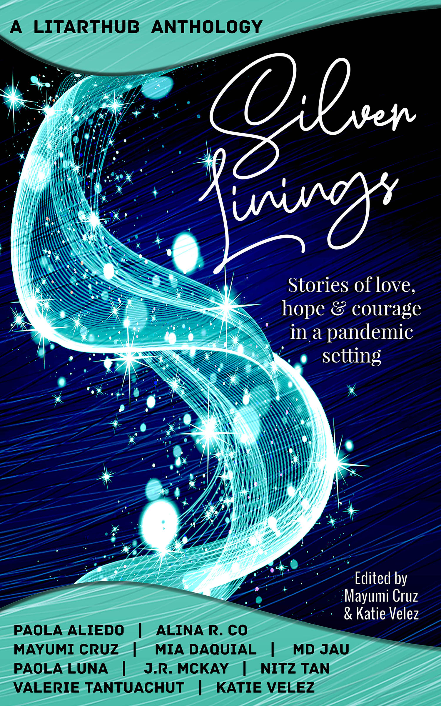 Silver Linings LitArtHub's First Anthology
