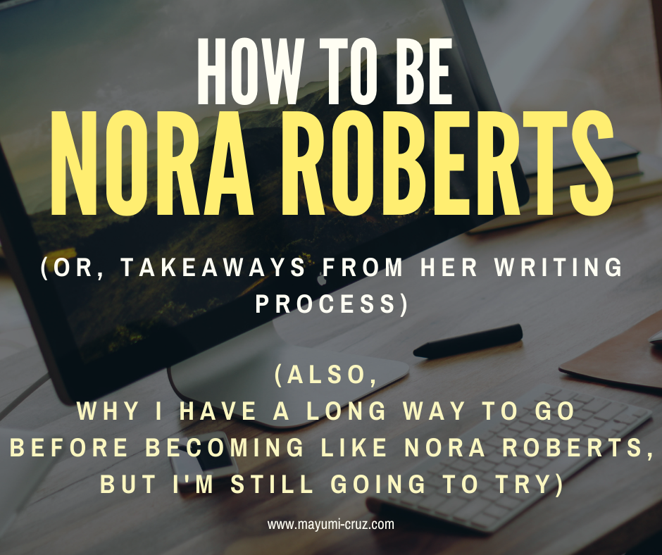 How to Be Nora Roberts