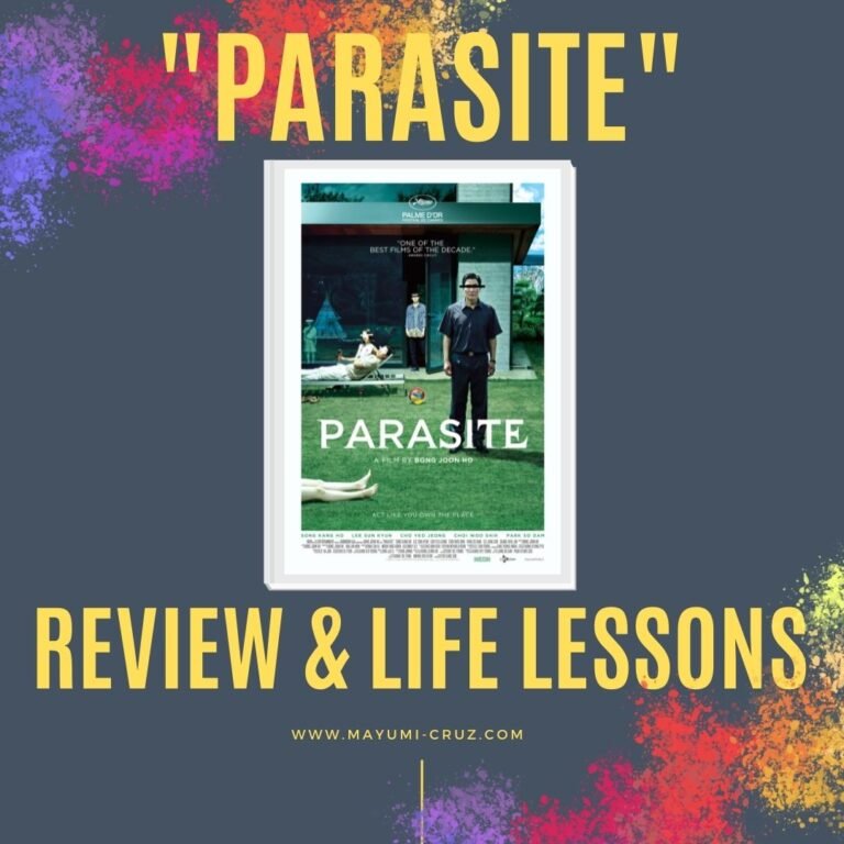 Parasite Review and Life Lessons » Mayumi Cruz